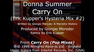 Donna Summer - Carry On (Eric Kupper's Hysteria Mix #2) LYRICS - SHM "Carry On (Pop Mixes)" 1998