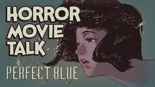 Perfect Blue Review: Horror Movie Talk