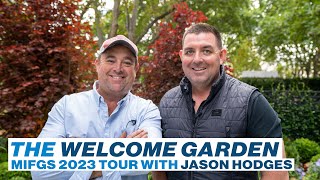 MIFGS 2023: Welcome Garden with Jason Hodges