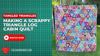 Tangled triangles - How to make a scrappy triangle log cabin quilt