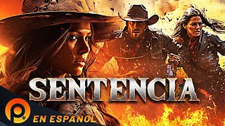 SENTENCIA | PELICULAS+ | PELICULA DE LEJANO OESTE EN ESPANOL LATINO