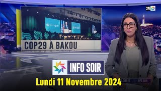 Info soir : Lundi 11 Novembre 2024