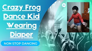 Crazy Frog Dance Kid Wearing Diaper