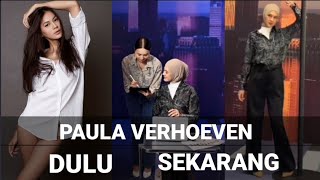 PAULA VERHOEPEN DULU VS SEKARANG