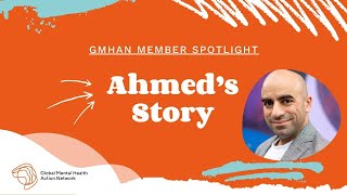 Ahmed Hankir's Story