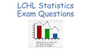 LCHL Statistics Exam Question Examples