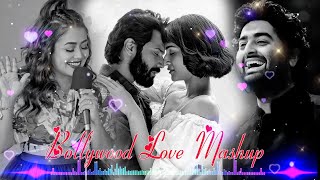 THE LOVE MASHUP 2024💝 Best Mashup of Arijit Singh, Jubin Nautiyal, Atif Aslam