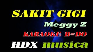 SAKIT GIGI - Meggy Z - KARAOKE