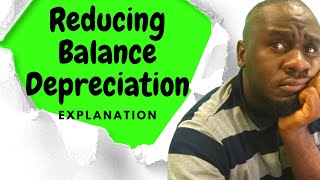 What is reducing balance method of depreciation | Explanation and illustration