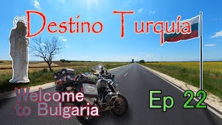 Destino Turquía en moto - Episodio 22: Welcome to Bulgaria