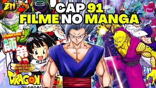 O FILME CHEGOU NO MANGÁ!! DBS CAPITULO 91 | Review e Analise