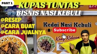 RESEP NASI KEBULI, CARA BUAT NASI KEBULI , DAN CARA JUAL NASI KEBULI