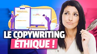 🤔 Peut-on (vraiment) faire du COPYWRITING ETHIQUE ?