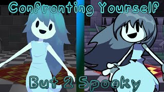 Confronting Another Spooky (Confronting Yourself But Spooky and Spooky Original Sings it)