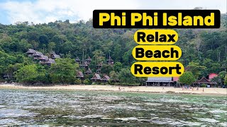 Phi Phi Relax Beach Resort 4K (Thailand 🇹🇭) - Full Tour