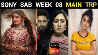 Sony Sab Week 08 Main TRP | Sony Sab Serials TRP List