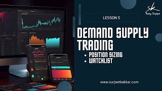 Demand Supply Trading Strategy #5 Position Sizing | Watchlist