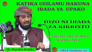 Katika Uislamu hakuna Ibada hizo. Sh. Nurdin Kishki