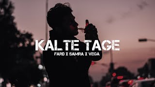 Fard x Samra x Vega - Kalte Tage ❄️ (prod. by d9wn x carma)