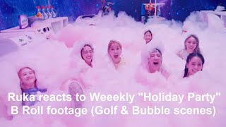 So cute! 🥰 Ruka reacts to Weeekly "Holiday Party" B Roll footage (Golf and Bubble scenes)