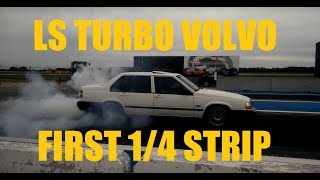 LS Turbo Volvo 940! S475 5.3 turbo 11.44 @ 120 mph 10 psi