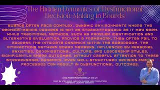 The Hidden Dynamics of Dysfunctional Decision Making in Boards