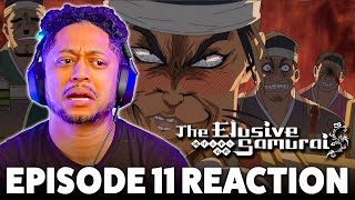 The Elusive Samurai episode 11 Reaction