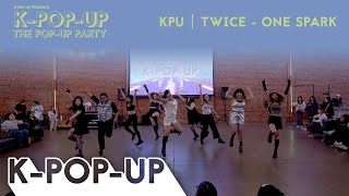 [THE POP-UP PARTY] LIVE DANCE PERFORMANCE BY K-POP-UP | TWICE (트와이스) - ONE SPARK