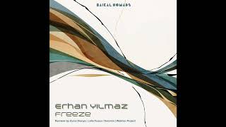 Erhan Yilmaz - Freeze (Wākhan Project Remix)