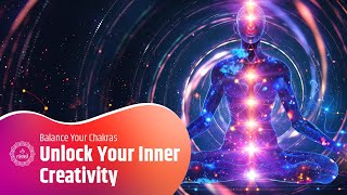 Unlock Your Inner Creativity with 528Hz | Balance Your Chakras and Boost Your Energy