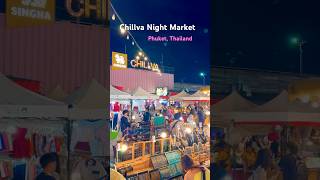 Chillva Night Market, Phuket Pt2 #nightmarket