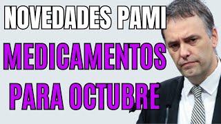 PAMI, NOVEDADES EN MEDICAMENTOS DE OCTUBRE