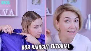 How To Cut Your Own Hair | Bob Haircut Tutorial 2023 by Eva Lorman