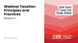 LSBR UK, Webinar Taxation Principles and Practices