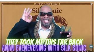 An Evening With Silk Sonic - My 70's Version of Me REACTS