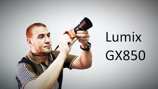 Video test and review of Panasonic Lumix Mirrorless GX850/GF9