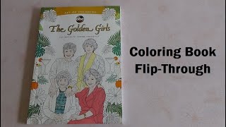 Coloring Book Flip Through - The Golden Girls Coloring Book #AdultColoring #AdultColoringBook