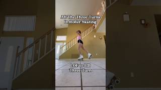 All Of The Three Turns In Roller Skating! #rollerskating #artisticrollerskating #figureskating #sk8