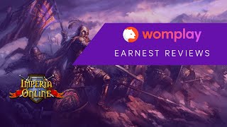 Womplay Earnest Review — Imperia Online