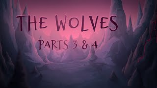 The Wolves - Mock Anime-Opening MAP - Complete Parts 3 & 4