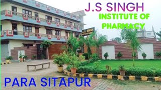 J.S SINGH INSTITUTE OF PHARMACY COLLEGE SITAPUR//B PHARMA D PHARMA //BEST COLLEGE