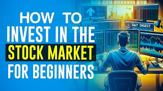 How to Invest in the Stock Market for Beginners