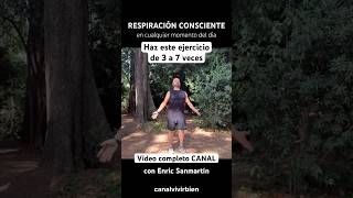 Ejercicio de RESPIRACIÓN CONSCIENTE - Repite de 3 a 7 veces - Cambios garantizados  #respiracion 🎋