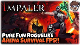 Pure Fun Arena Survival FPS Roguelike! | Let's Try Impaler