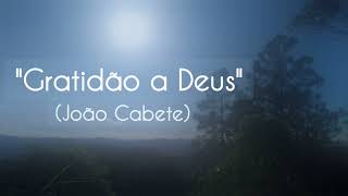 Gratidão a Deus (João Cabete) | Piano Instrumental (versão estendida) | Cover: Bruno Ciribelli