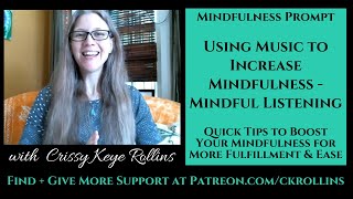 Using Music to Increase Mindfulness - mindful tips/how to be present {Weekly Mindfulness Prompt}