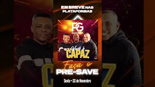 [Pré Save] RG Samba - Você é Capaz | Lançamento 22 de Novembro #samba  #pagode  #rgsamba