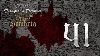 "Vendetta pt4" | Transylvania Chronicles - Sessão 41