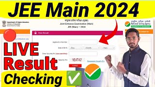 🔴🚨LIVE Result Checking JEE Mains 2024 | JEE Mains 2024 Result | JEE mains result 2024 | JEE Result