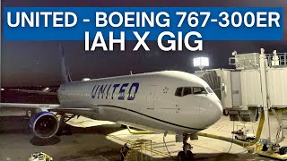 TRIP REPORT | United Airlines - Boeing 767-300ER  - Houston (IAH) to Rio de Janeiro (GIG) | Economy